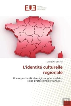 Bertrand.pt - L'Identite Culturelle Regionale - Une Opportunite Strategique Pour Certains Clubs Professionnels Fra