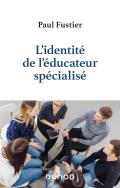 L'Identité De L'Éducateur Spécialisé