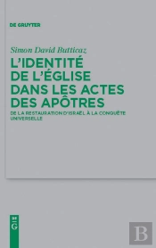 L'Identité De L'Église Dans Les Actes Des Apôtres
