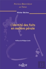 L'Identité Des Faits En Matière Pénale - Volume 74