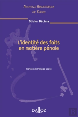 Bertrand.pt - L'Identité Des Faits En Matière Pénale - Volume 74