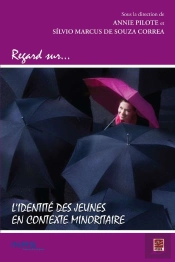 L'Identité Des Jeunes En Contexte Minoritaire