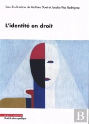 L'Identité En Droit : Approches Juridiques