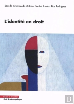 Bertrand.pt - L'Identité En Droit : Approches Juridiques