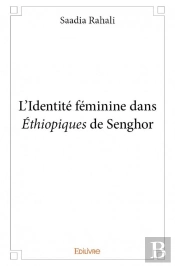 L'Identite Feminine Dans Ethiopiques De Senghor