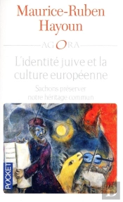 L'Identité Juive Et La Culture Européenne ; Sachons Préserver Notre Héritage Commun