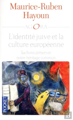 Bertrand.pt - L'Identité Juive Et La Culture Européenne ; Sachons Préserver Notre Héritage Commun
