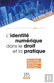 L'Identité Numérique Dans Le Droit Et La Pratique