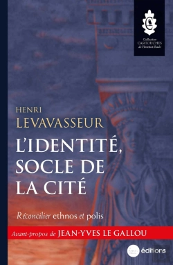 Bertrand.pt - L'Identité, Socle De La Cité : Réconcilier Ethnos Et Polis