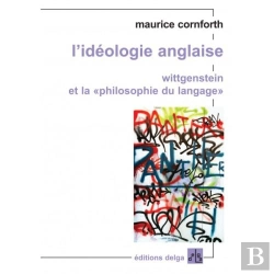 Bertrand.pt - L'Ideologie Anglaise. Wittgenstein Et La Philosophie Du Langage 
