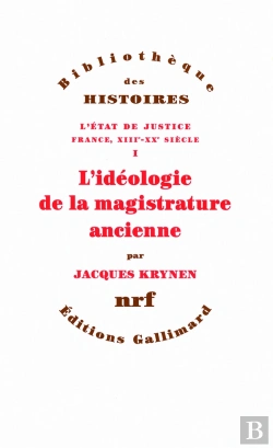 Bertrand.pt - L'Idéologie De La Magistrature Ancienne