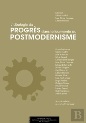 L'Ideologie Du Progres Dans La Tourmente Du Postmodernisme