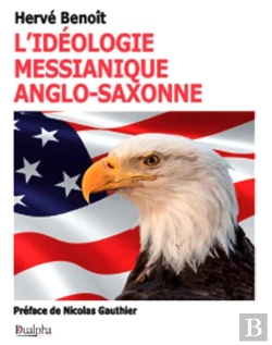 Bertrand.pt - L'Idéologie Messianique Anglo-Saxonne