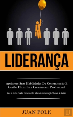 Bertrand.pt - Lideran A: Aprimore Suas Habilidades De
