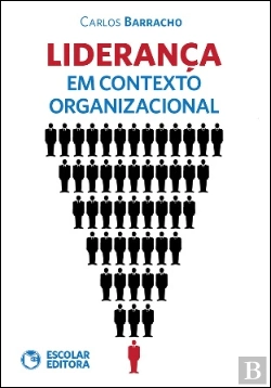 Bertrand.pt - Liderança em Contexto Organizacional