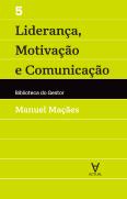 Liderança, Motivação e Comunicação
