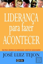 Liderança Para Fazer Acontecer