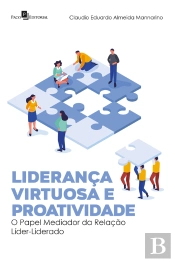Liderança Virtuosa E Proatividade