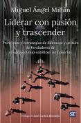 Liderar Con Pasion Y Trascender