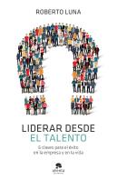 Liderar Desde El Talento