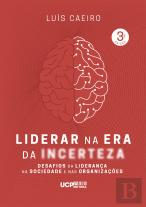 Liderar na Era da Incerteza