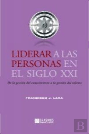 Liderar Personas En El Siglo Xxi