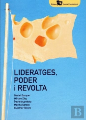 Lideratges, Poder I Revolta