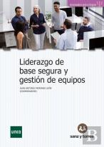Liderazgo De Base Segura Y Gestion De Equipos