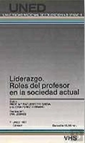 Liderazgo. Roles Del Profesor En La Sociedad Actual