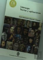 Liderazgo: Teorías Y Aplicaciones