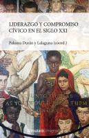 Liderazgo Y Compromiso Civico En El Siglo Xxi