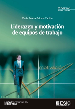 Bertrand.pt - Liderazgo Y Motivación De Equipos De Trabajo