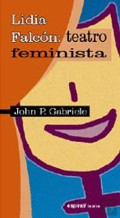 Lidia Falcón: Teatro Feminista
