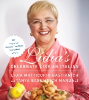 Lidia'S Celebrate Like An Italian