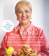 Lidia'S Celebrate Like An Italian