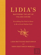 Lidia'S Mastering The Art Of Italian Cuisine