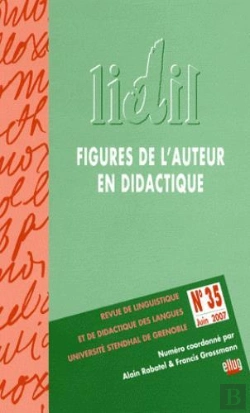 Bertrand.pt - Lidil, N 35/2007. Figures De L'Auteur En Didactique