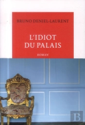 L'Idiot Du Palais