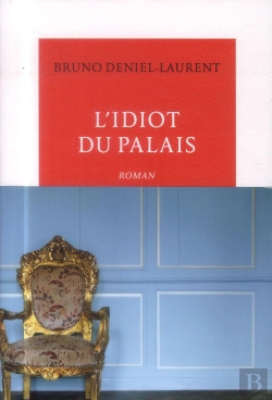 Bertrand.pt - L'Idiot Du Palais