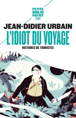 Bertrand.pt - L'Idiot Du Voyage : Histoires De Touristes