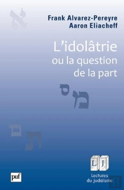 Bertrand.pt - L'Idolatrie, Ou La Question De La Part