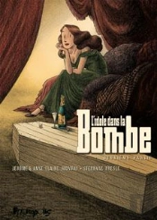 L'Idole Dans La Bombe Tome 2