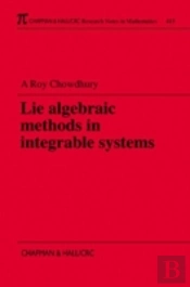Lie Algebraic Methods In Integrable Systems
