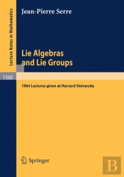 Lie Algebras And Lie Groups