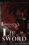 Lie By The Sword