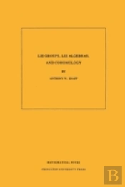 Lie Groups, Lie Algebras, And Cohomology