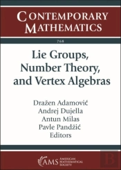 Lie Groups, Number Theory, And Vertex Algebras