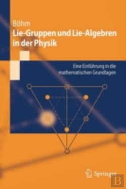 Bertrand.pt - Lie-Gruppen Und Lie-Algebren In Der Physik