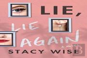Lie, Lie Again