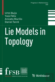 Lie Models In Topology